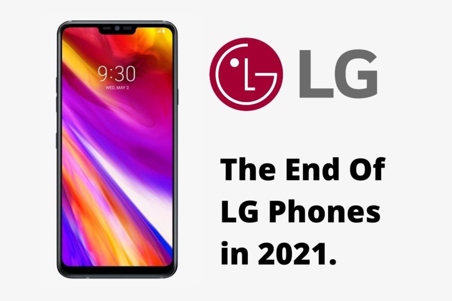 why LG stopped making phones