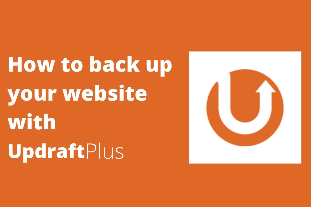 How to backup your WordPress Website—UpdraftPlus